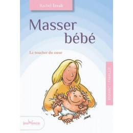 Masser bébé : le toucher du coeur (Rachel Izsak Simonet)