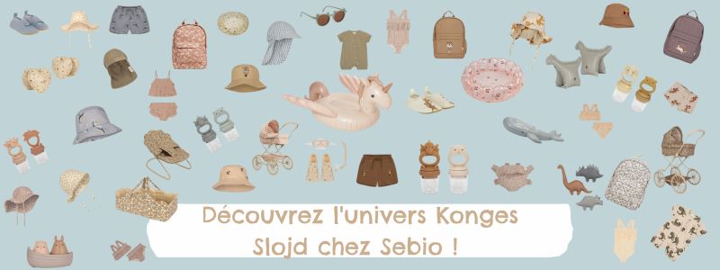 Produits pour enfants Konges Slojd Sebio